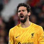 Alisson - Liverpool peut encore s-améliorer malgré un bon début