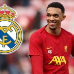Real Madrid veut accélérer le transfert de Trent Alexander-Arnold