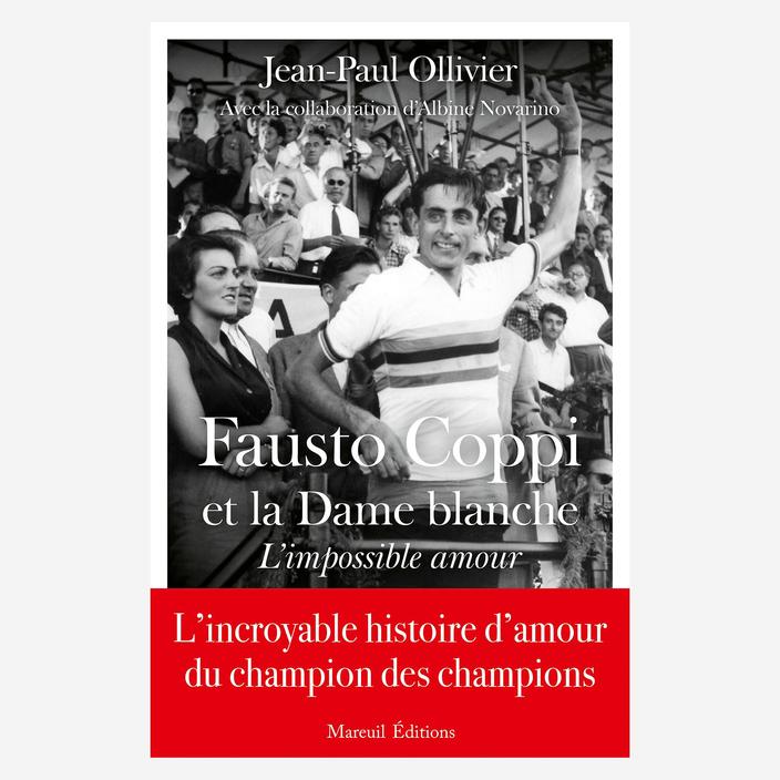 Fausto Coppi et la Dame blanche